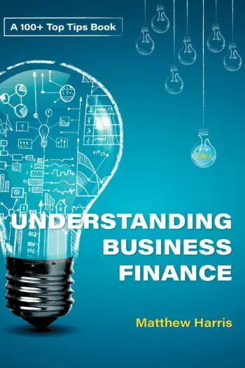 100 Top Tips for understanding business Finance