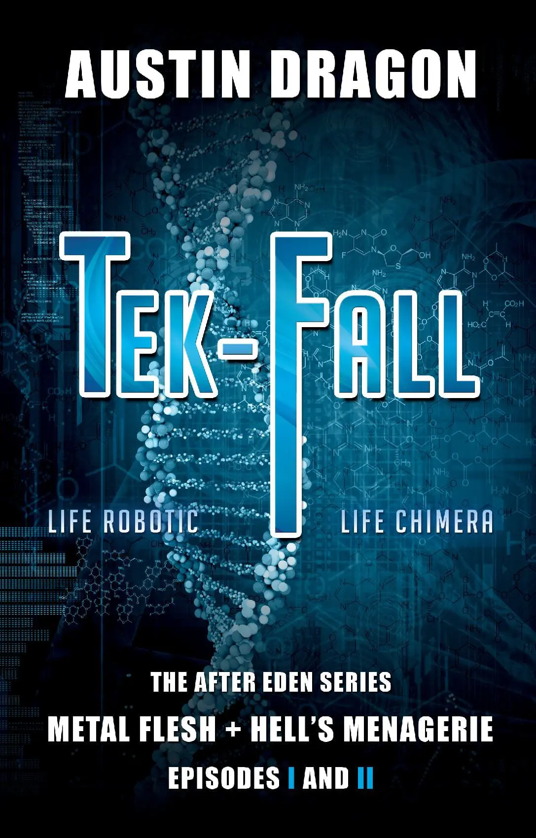 Tek-Fall (The After Eden Series): The Complete Duology