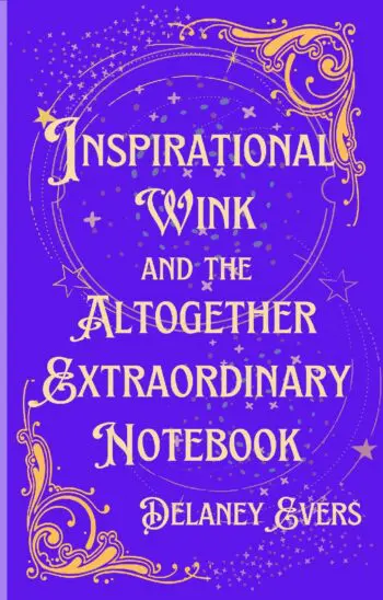 Inspirational Wink and the Altogether Extraordinary Notebook