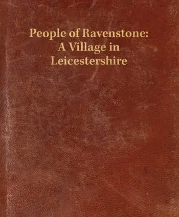 People of Ravenstone: A Village in Leicestershire