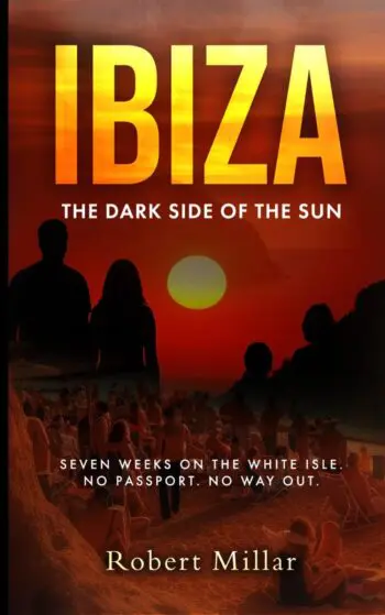 IBIZA The Dark Side of the Sun