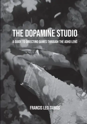 The Dopamine Studio: A Guide to Directing Games through the ADHD Lens