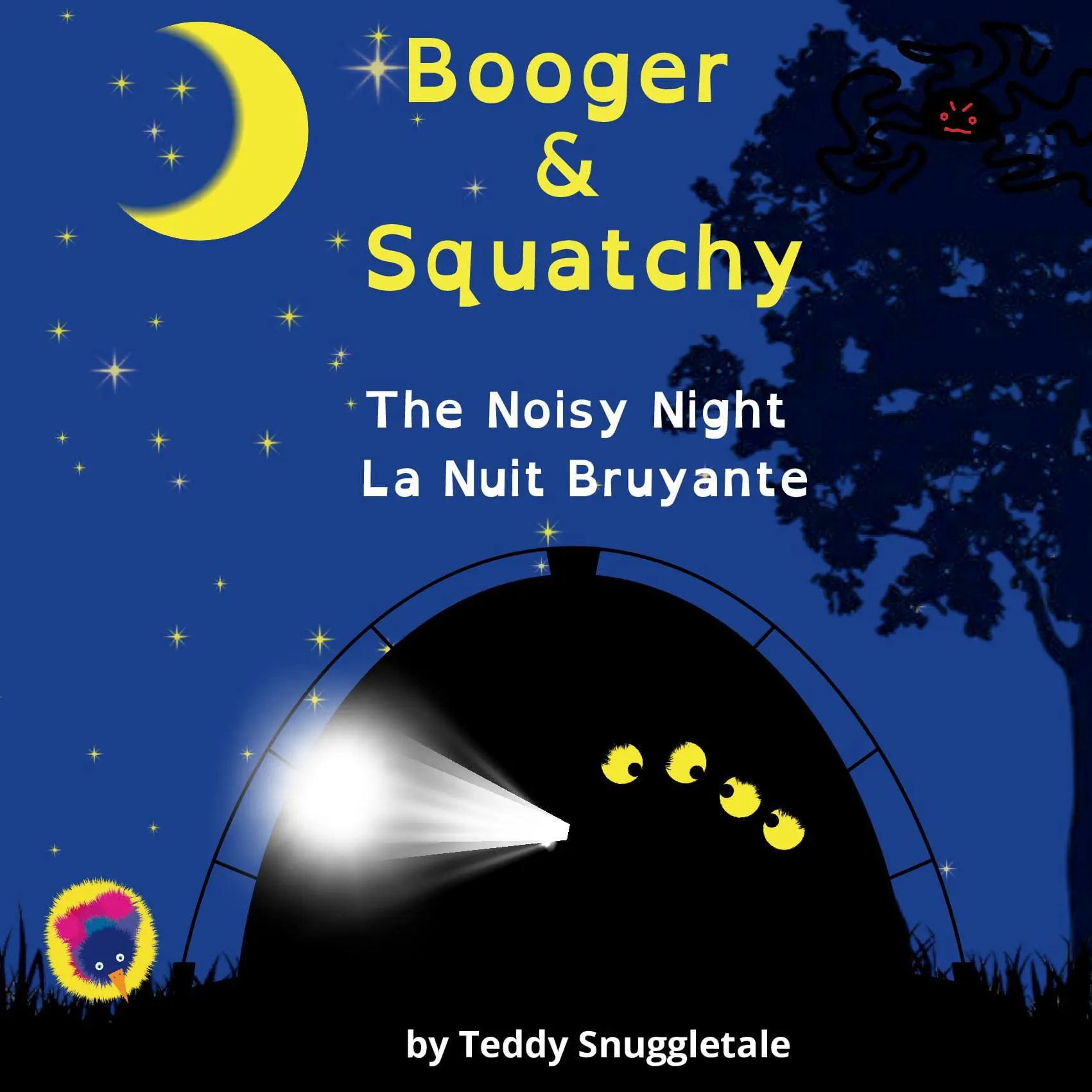Booger & Squatchy The Noisy Night La Nuit Bruyante
