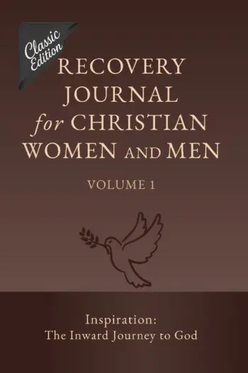 Recovery Journal for Christian Women and Men - Volume 1