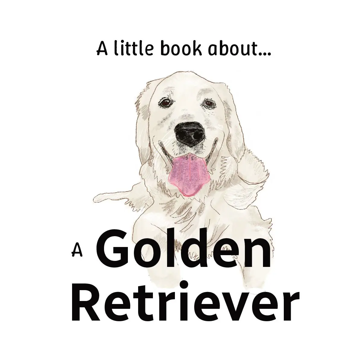 A little book about a Golden Retriever