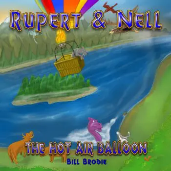 Rupert and Nell: The Hot Air Balloon