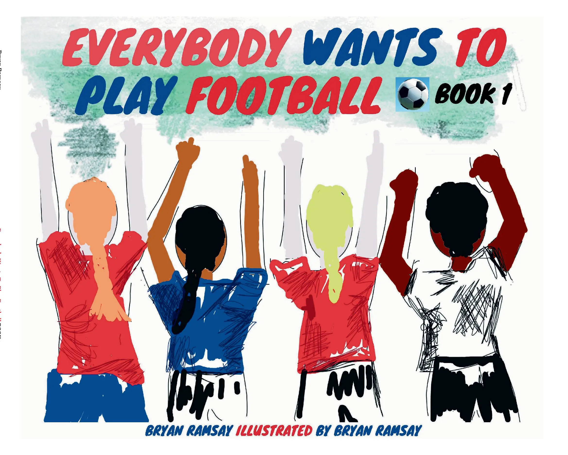 Everybody Wants To Play Football