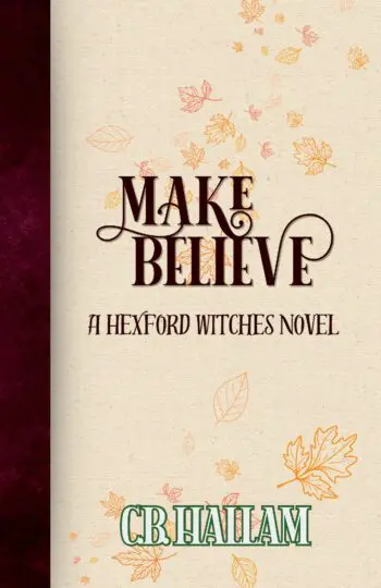 Make Believe: A Hexford Witches novel