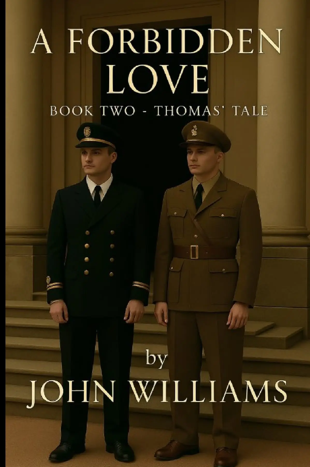 A FORBIDDEN LOVE: BOOK TWO THOMAS' TALE