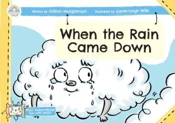 When the Rain Came Down