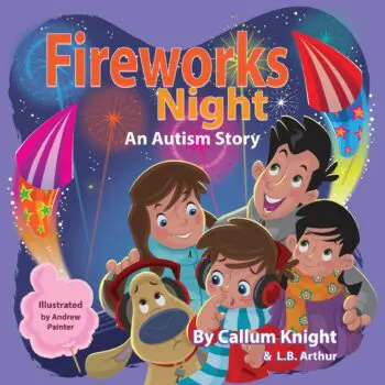 Fireworks Night: An Autism Story