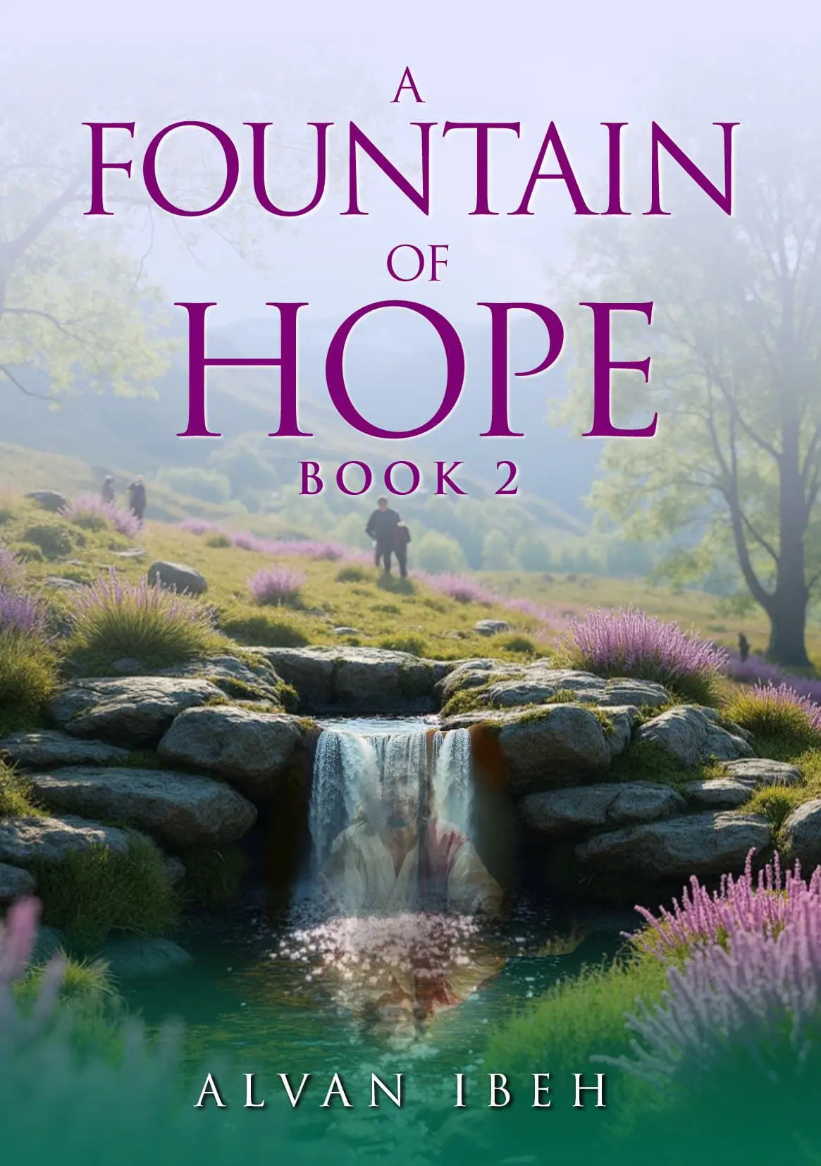A Fountain of Hope Book 2