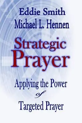 Strategic Prayer