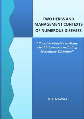 Two Herbs and Management Contexts of Numerous Diseases