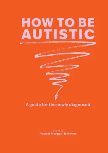 How to be Autistic