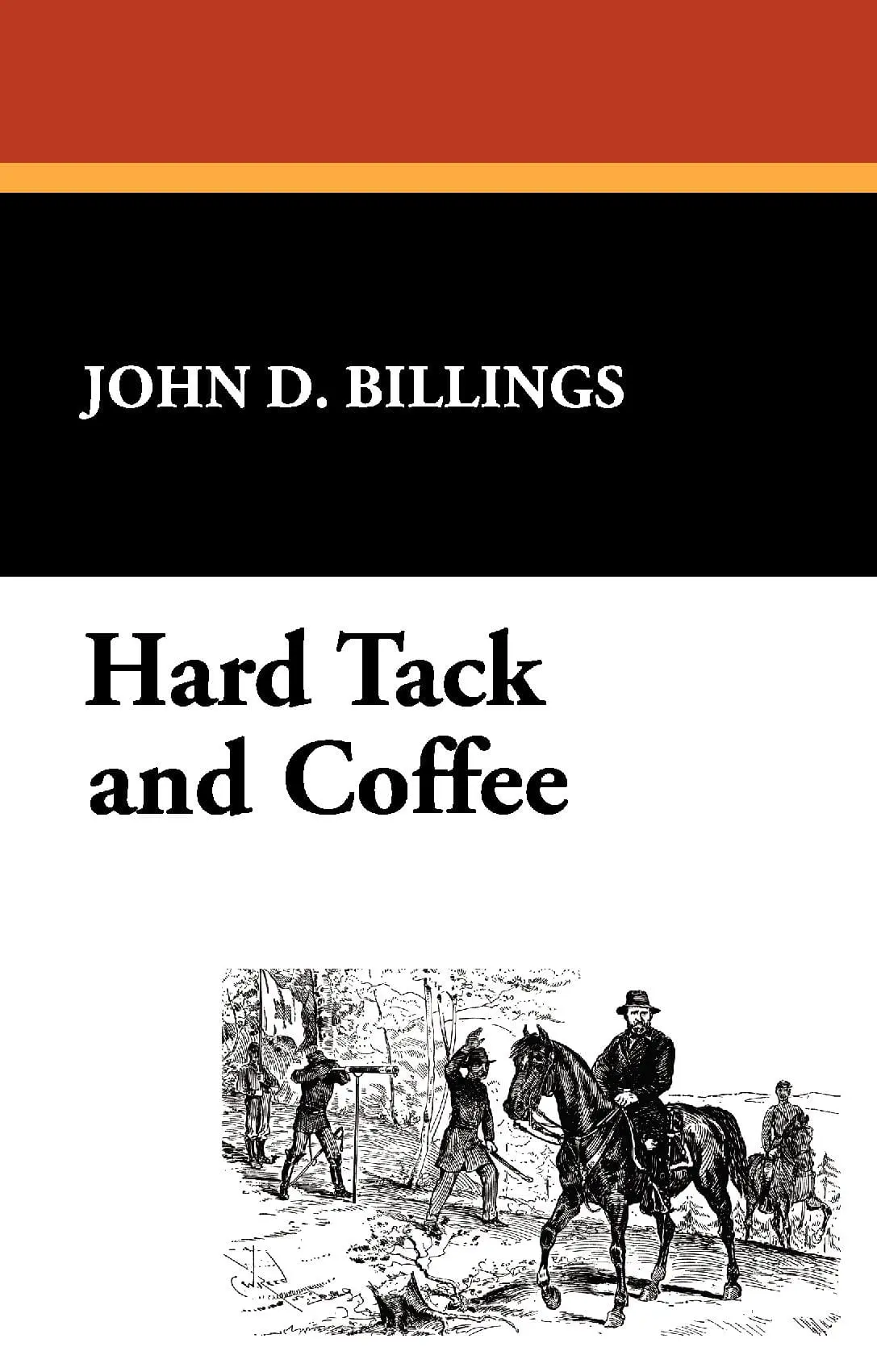 Hard Tack and Coffee