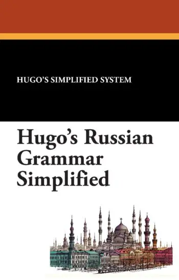 Hugo's Russian Grammar Simplified
