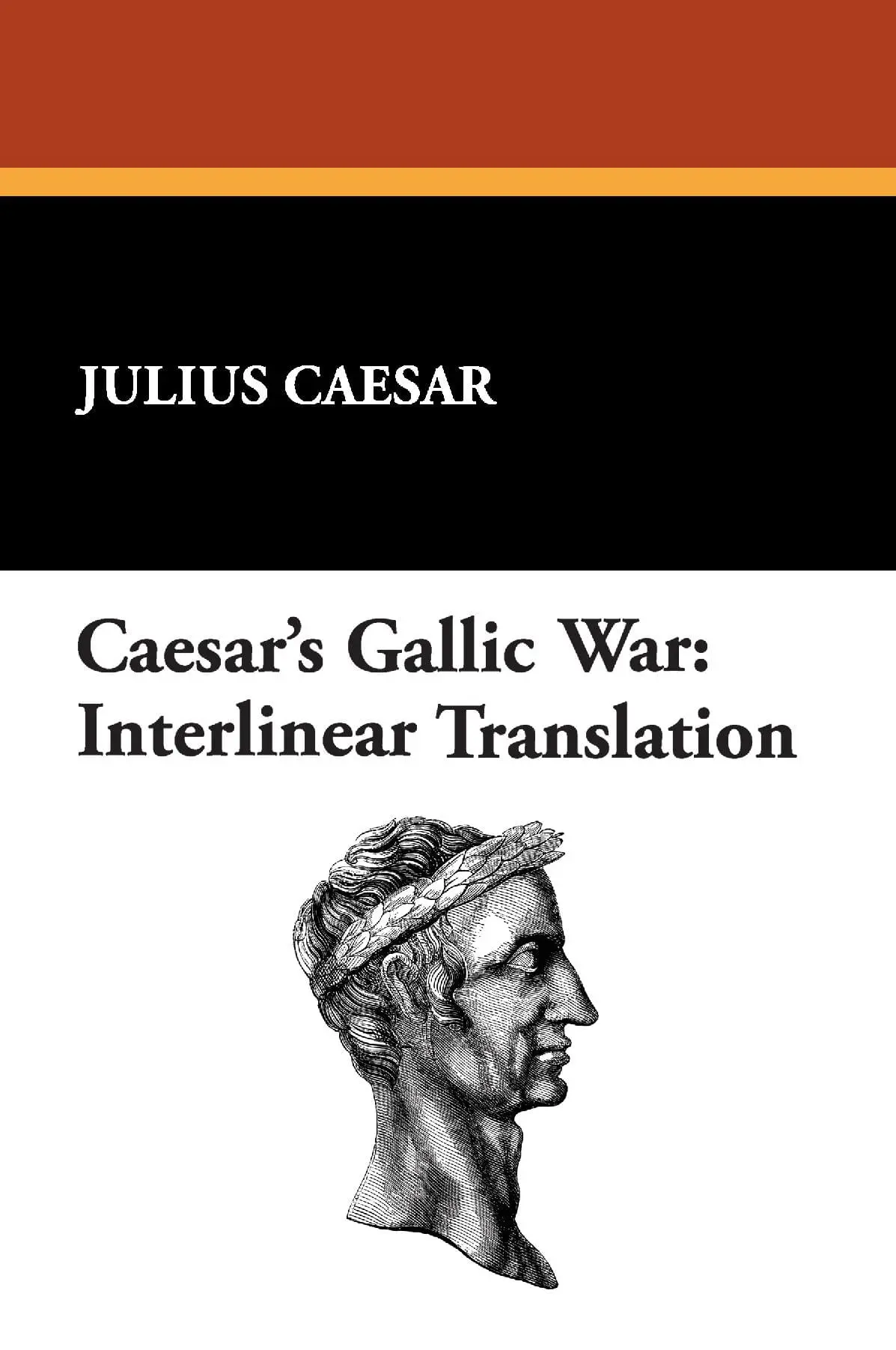 Caesar's Gallic War: Interlinear Translation