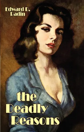 The Deadly Reasons