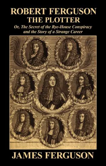 Robert Ferguson, the Plotter