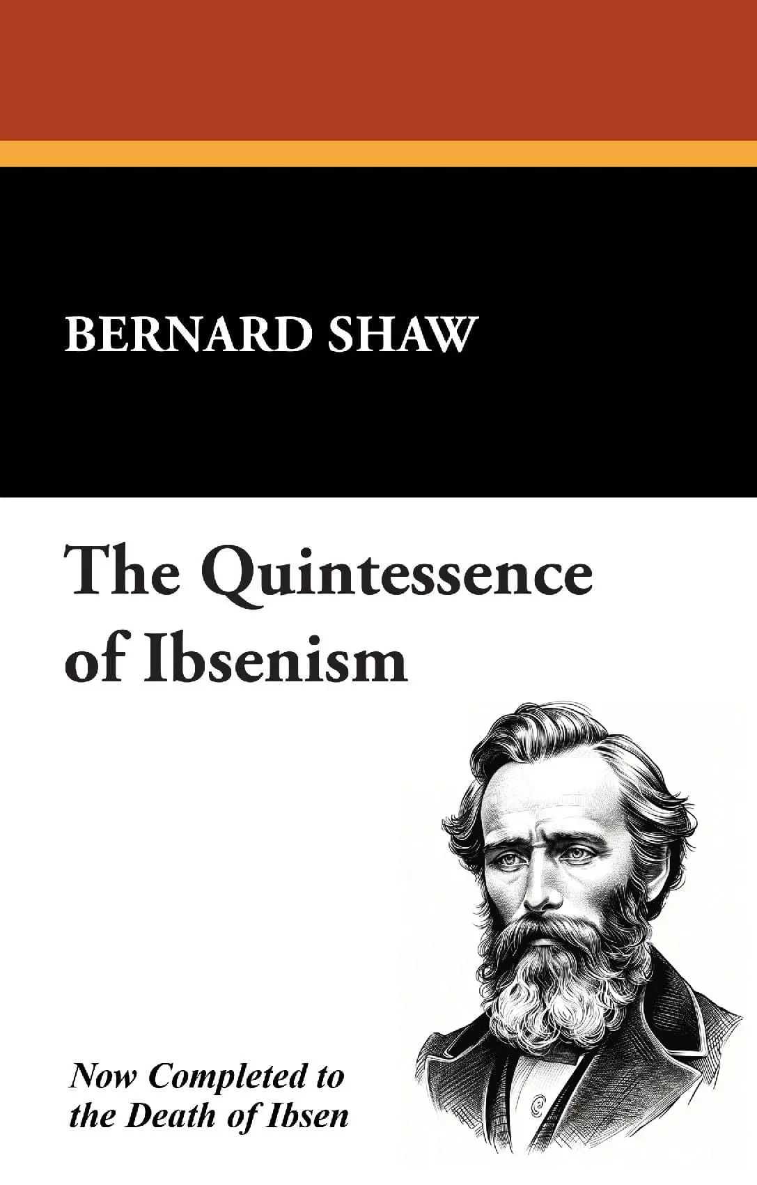 The Quintessence of Ibsenism