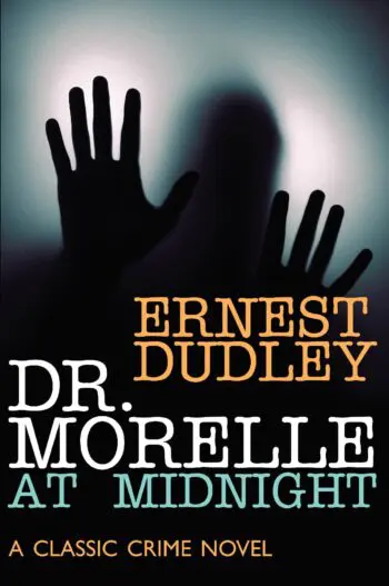 Dr. Morelle at Midnight