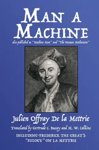 Man a Machine (also published as Machine Man and The Human Mechanism)
