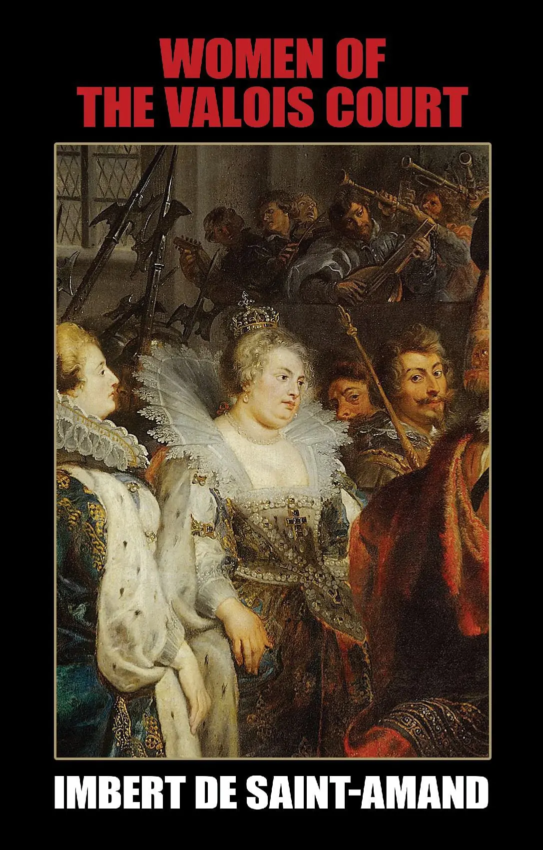 Women of the Valois Court