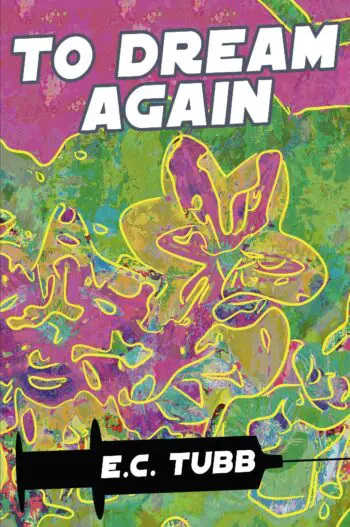 To Dream Again