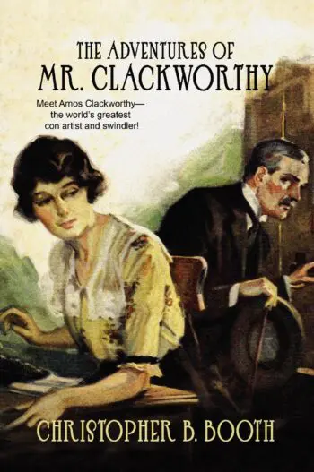 The Adventures of Mr. Clackworthy