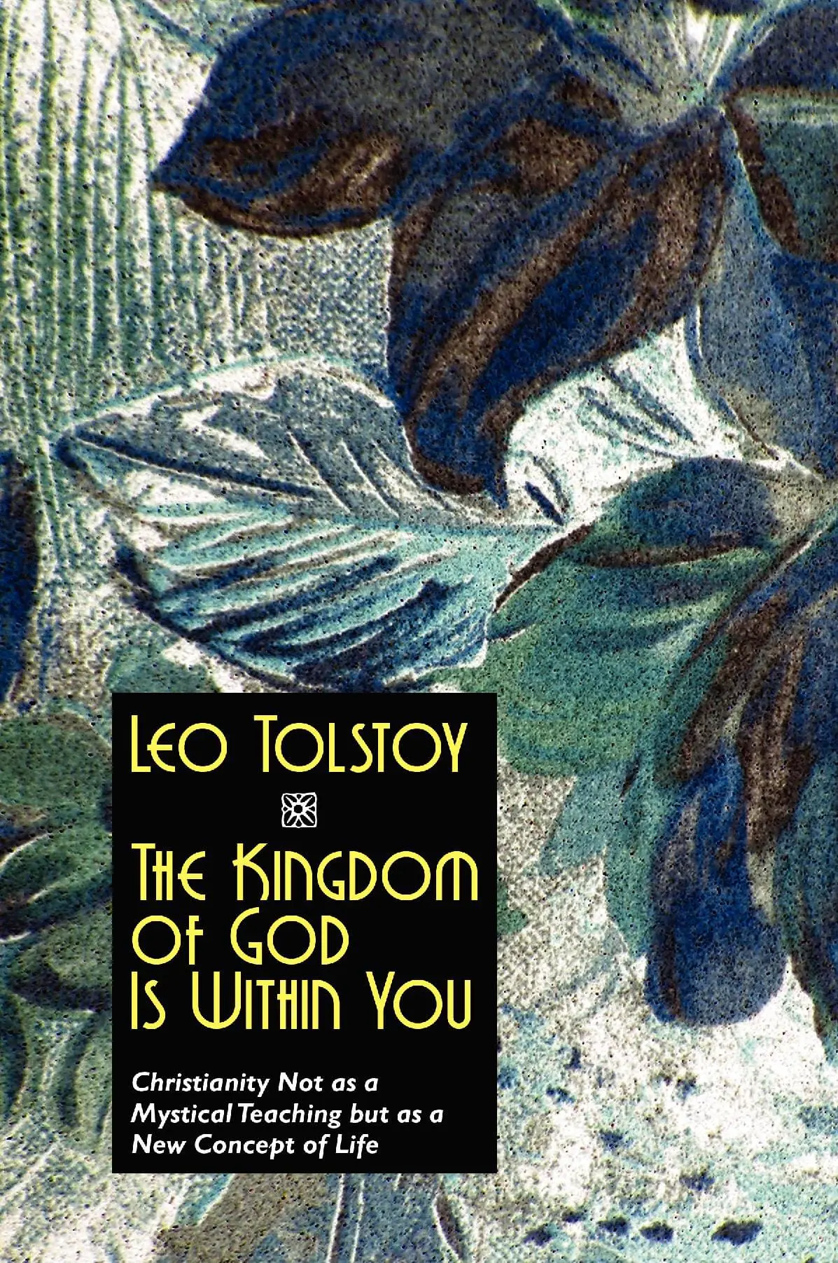 The Kingdom of God Is Within You