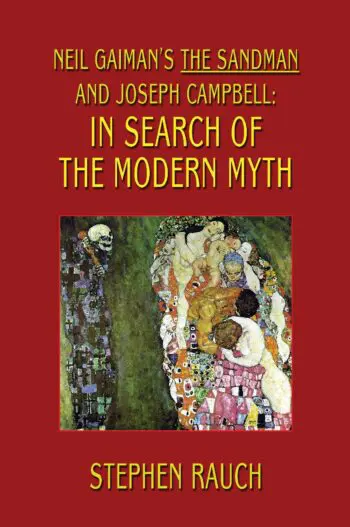 Neil Gaiman's The Sandman and Joseph Campbell: In Search of the Modern Myth
