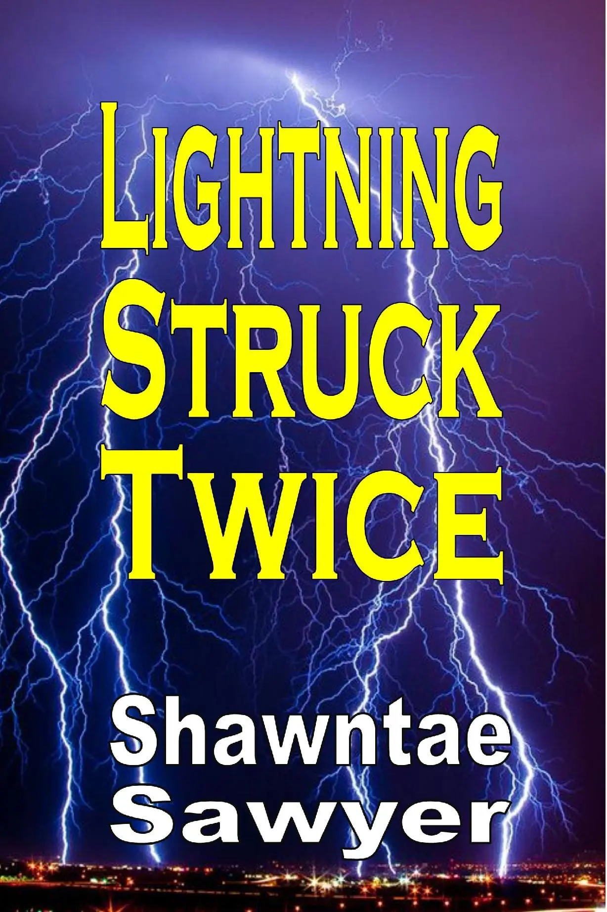 Lightning Struck Twice