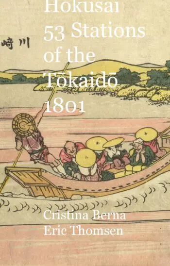 Hokusai 53 Stations of the Tokaido 1801