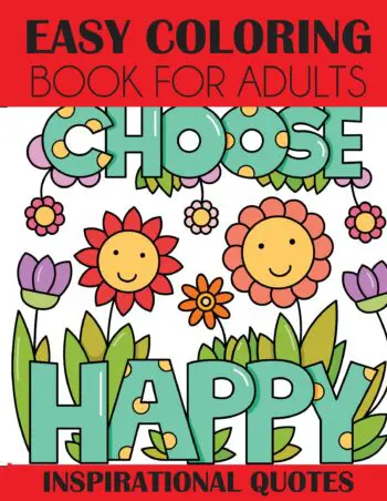 Easy Coloring Book for Adults: Inspirational Quotes
