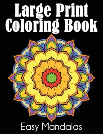 Large Print Coloring Book: Easy Mandalas