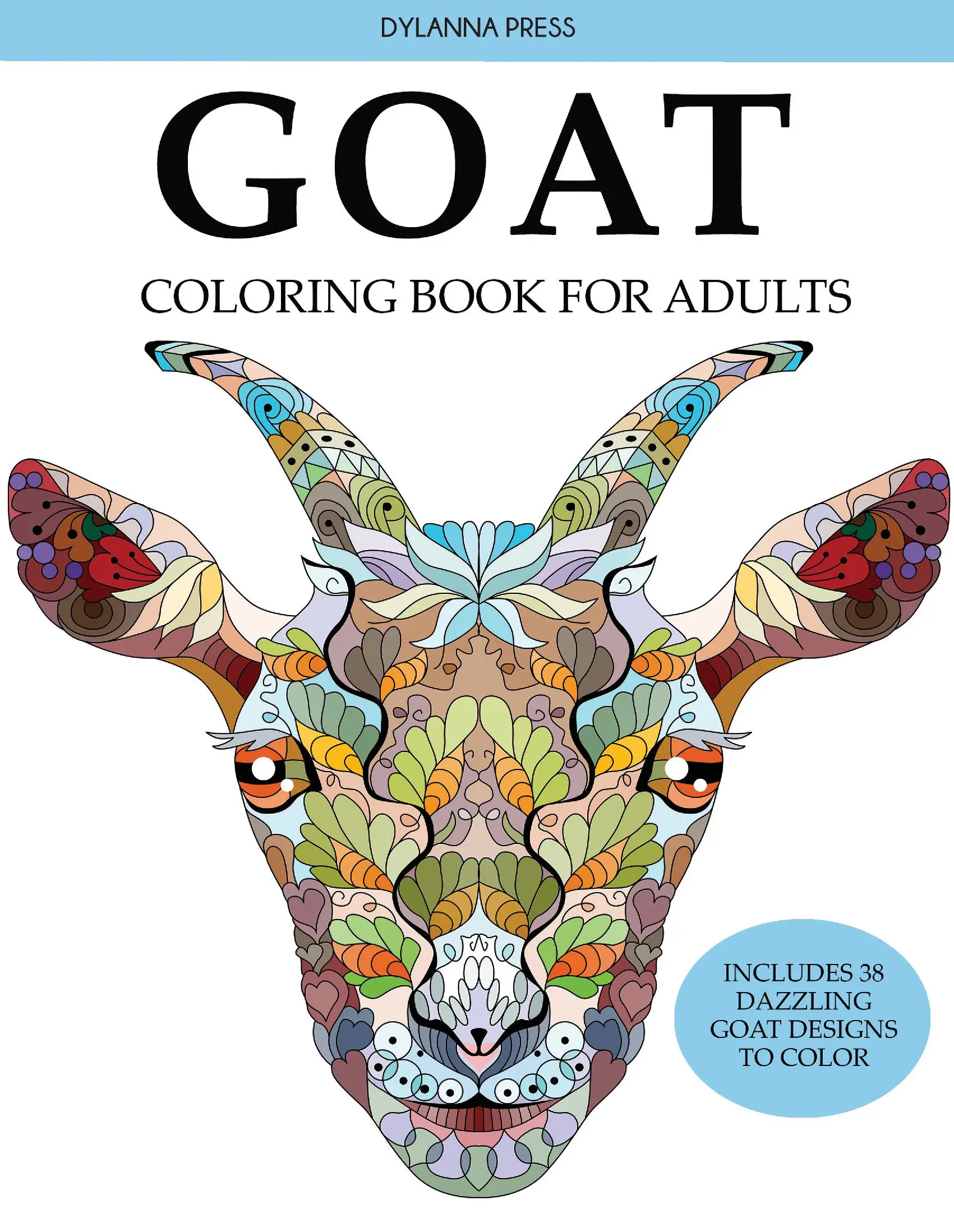 Goat Coloring Book for Adults: Includes 38 Dazzling Goat Designs to Color