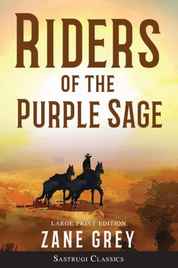 Riders of the Purple Sage (Large Print)