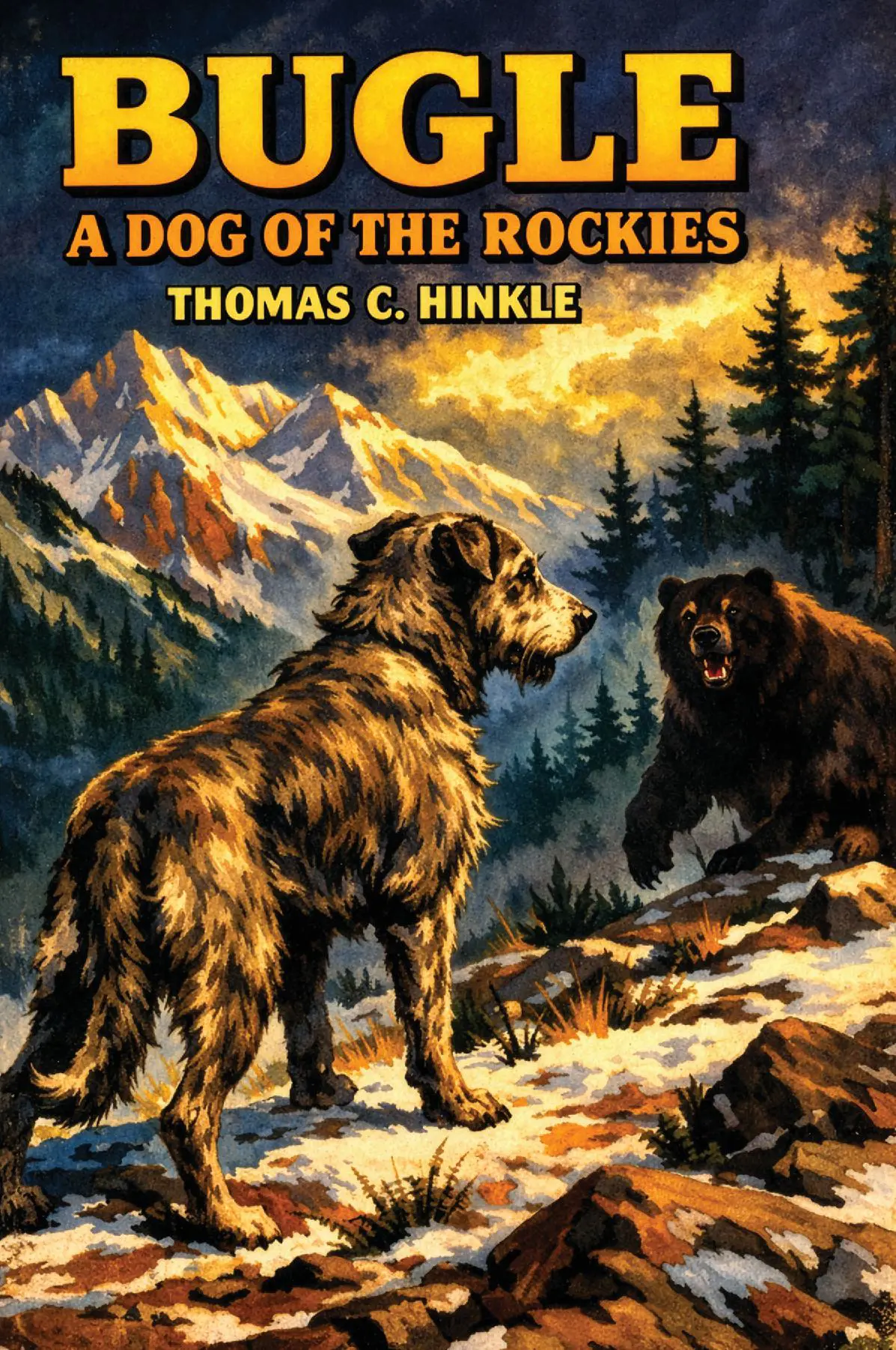 Bugle: a Dog of the Rockies