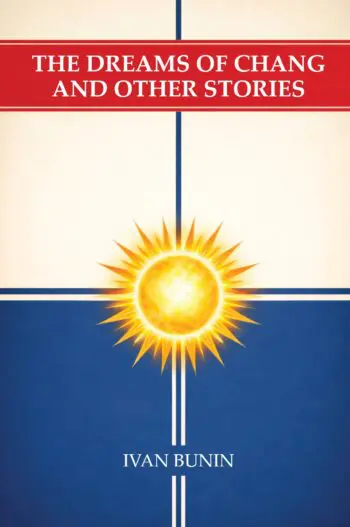 The Dreams of Chang and Other Stories