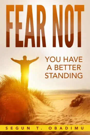 Fear Not: You Have a Better Standing