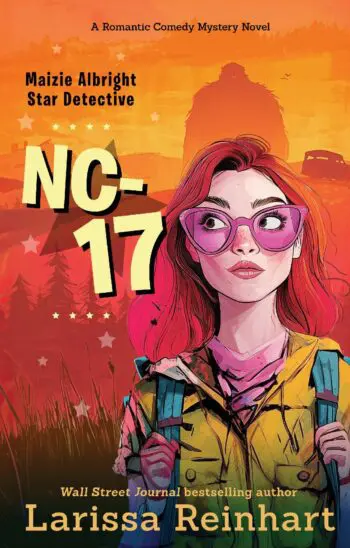 NC-17 (Maizie Albright Star Detective 3)