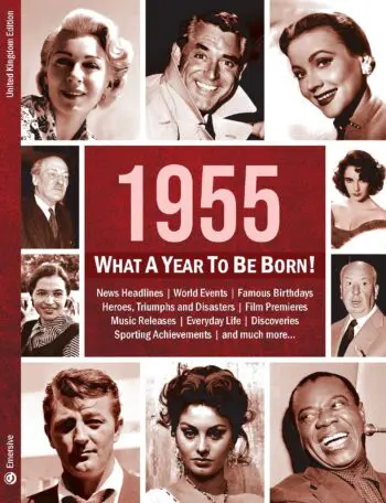 1955: What A Year To Be Born!
