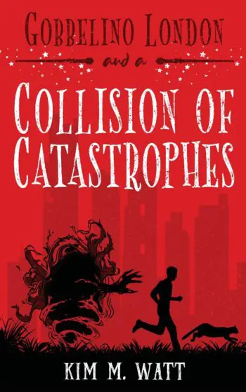 Gobbelino London & a Collision of Catastrophes (Gobbelino London, PI Book 7): Cats, snark, and the end of the world - a complete funny, cozy urban fantasy series
