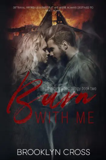 Burn With Me