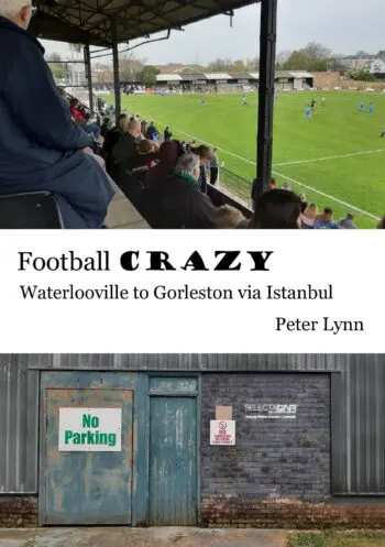 Football Crazy: Waterlooville to Gorleston via Istanbul