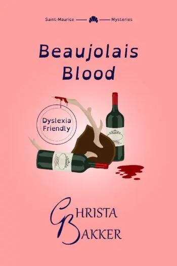 Beaujolais Blood (Dyslexia Friendly)
