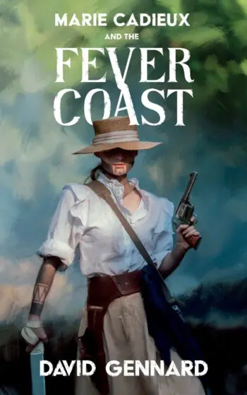 Marie Cadieux and the Fever Coast