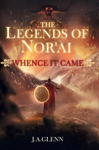 The Legends Of Nor'ai: Whence It Came
