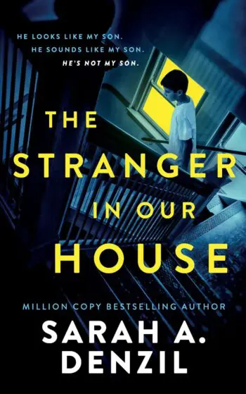 The Stranger in Our House